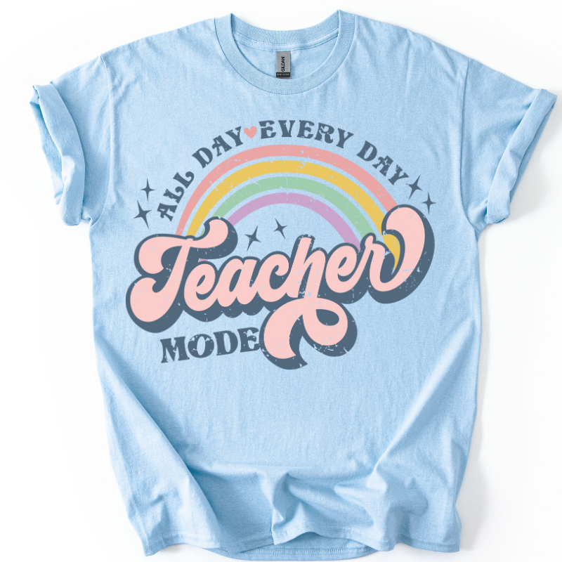 Always Teacher Mode Tee