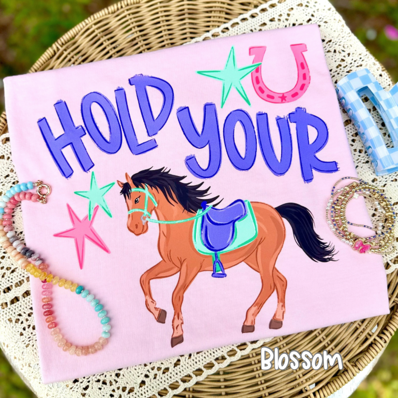 Hold Your Horses Tee