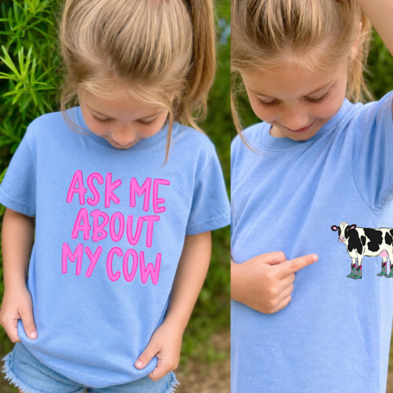 Ask Me About My Cow Tee