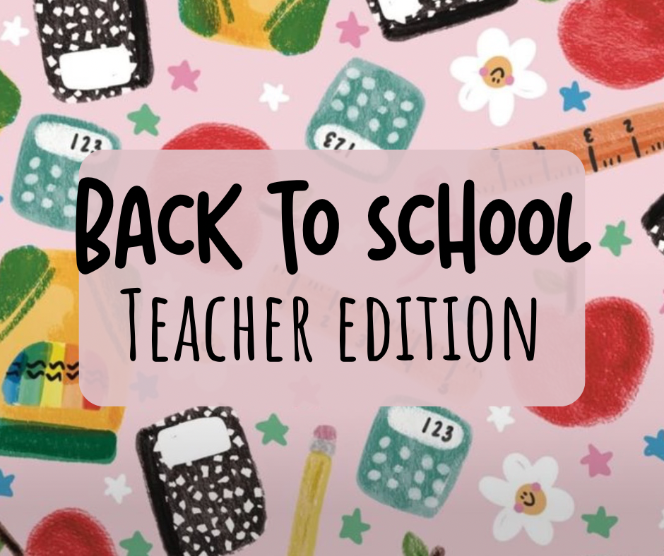 Back To School (Teachers)