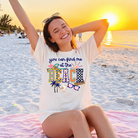Find Me At The Beach Tee
