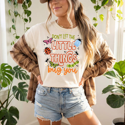 Little Things Bug You Tee