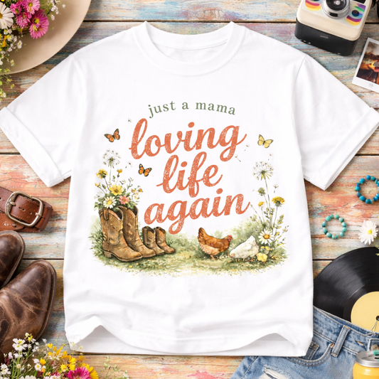 Mama Loving Life Tee