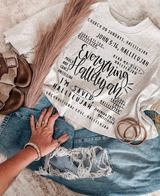 Everything Hallelujah Tee