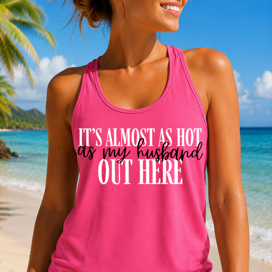 Hot as my Husband Tank