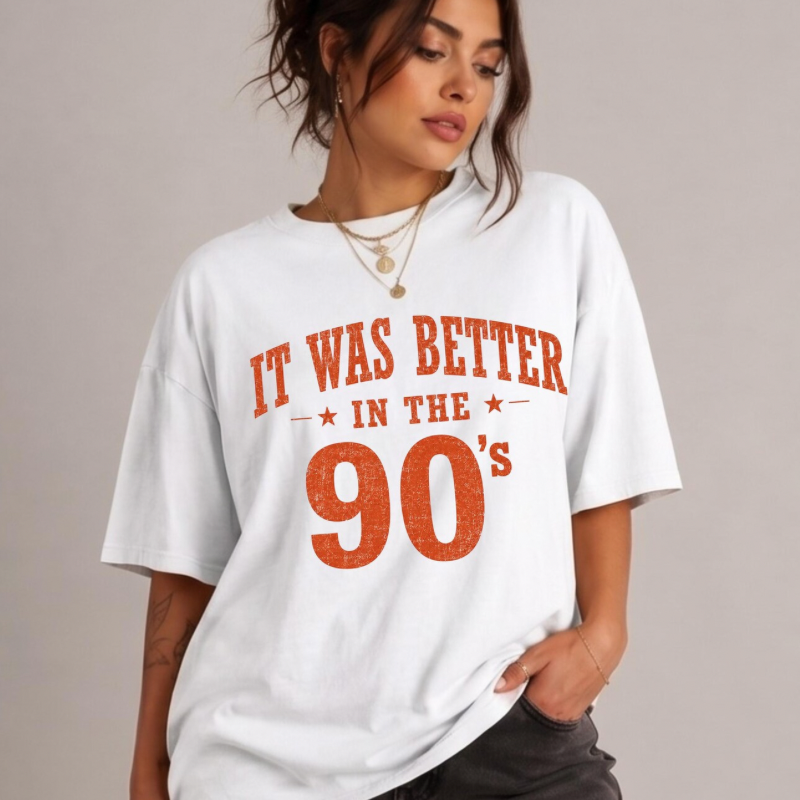 Better In The 90s Tee