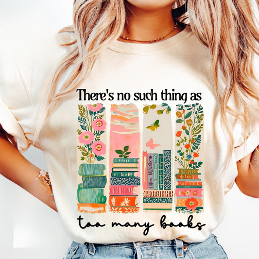 Too Many Books Tee