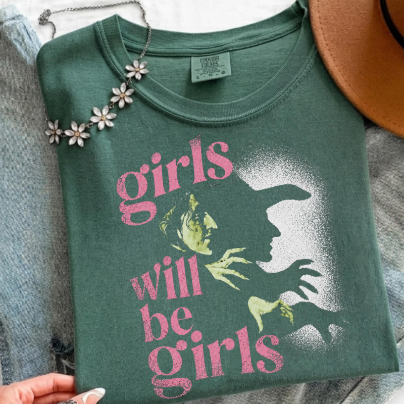 Girls Will Be Girls Tee