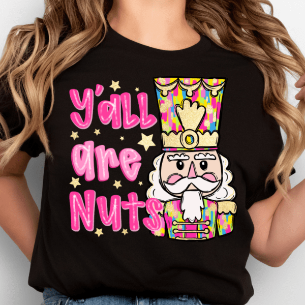 Ya’ll Are Nuts Tee